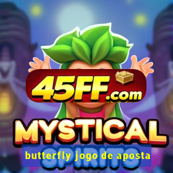 butterfly jogo de aposta